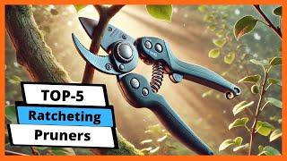 ✅ Best ratcheting pruners: Ratcheting pruners (Buying Guide)