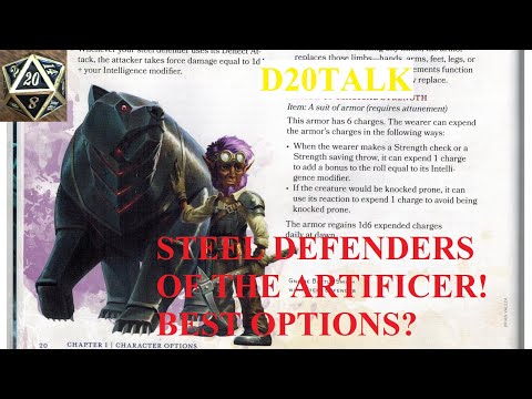 Steel Defenders!  What are the best options?  What do Artificers need to know?