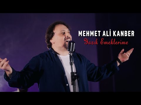 Mehmet Ali Kanber - Yazık Emeklerime (Horon)