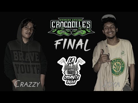 CRAZZY vs JOYA: Final - Audicion "Cabañita Under" CROCODILES PERU