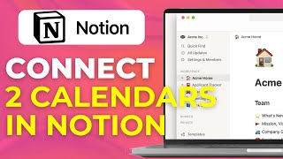 How to Connect Two Calendars in Notion Master Schedule