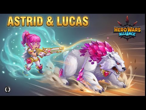 ASTRID & LUCAS – LEITFADEN MIT MAXIMALER PRIORITÄT! Heldenkriege Allianz!