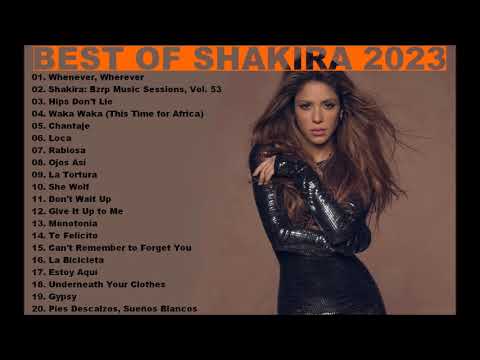 BEST of SHAKIRA playlist 2023 Greatest Hits