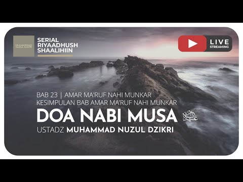 DOA NABI MUSA ALAIHISSALAM | Riyaadhush Shaalihiin Taqmir.com