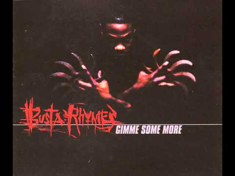 Gimme Some More (Clean Version) - Busta Rhymes