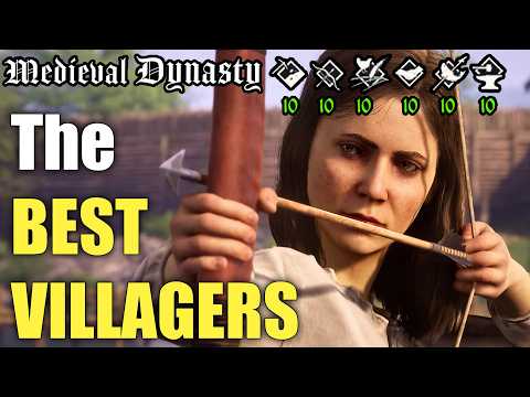 Where to Find THE BEST VILLAGERS in Medieval Dynasty