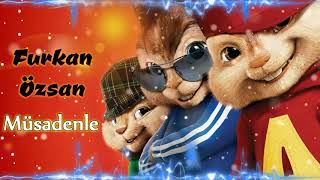 Furkan Özsan - Müsadenle - Alvin &amp; Sicaplar