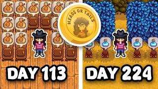 I played 200 DAYS in Stardew Valley where COIN FLIPS Decided My Playthrough