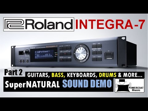 Roland INTEGRA-7 SuperNATURAL Sound Module: Sound Demo - Part 2