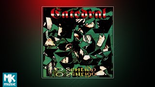 Download lagu 💿 Catedral - O Sentido (CD COMPLETO) mp3
