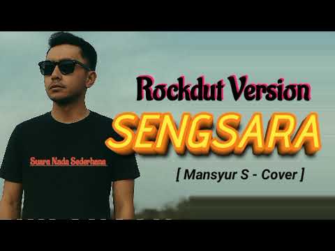 SENGSARA - ROCKDUT VERSION | Mansyur S Cover By Suara Nada Sederhana)
