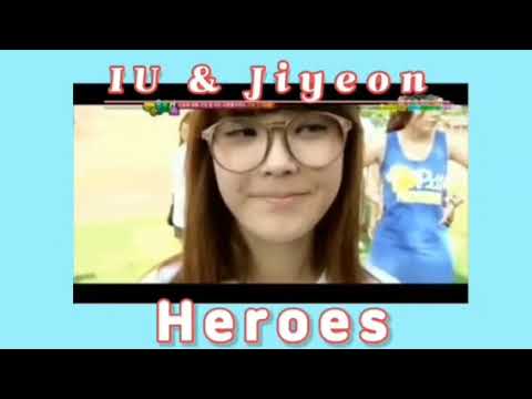IU and Jiyeon Heroes
