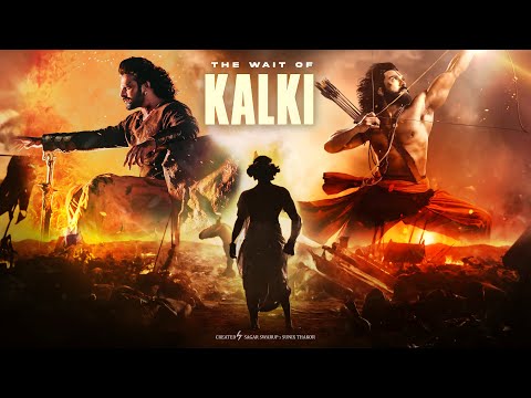 KALKI x RRR (Extended Version) | The Wait of KALKI | @SunixThakor | Theme Mashup