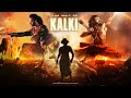 KALKI X RRR Extended Version The Wait Of KALKI SunixThakor Theme Mashup