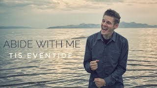 Abide With Me Tis Eventide (Music Video in 4k)