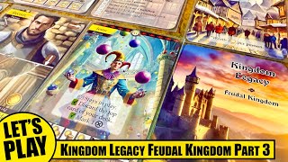 KINGDOM LEGACY FEUDAL KINGDOM Campaign Playthrough Part 3