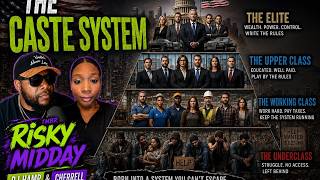THE BLACK AMERICAN CASTE SYSTEM... | #TMBR - RISKY MIDDAY