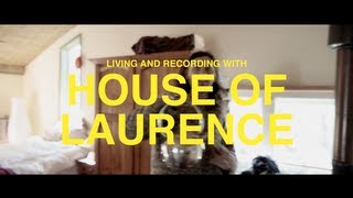 Living and recording with House of Laurence for 'Just Don't Move Me' their latest single