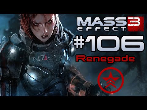 Let's Play Mass Effect 3 Renegade #106 Finale