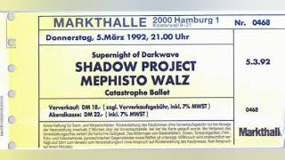 Shadow Project - Kleine Markthalle, Hamburg, Germany, 5 mar 1992