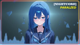 Download lagu PARALZED [NIGHTCORE] mp3