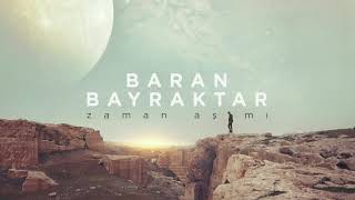 Baran Bayraktar - Zaman Aşımı