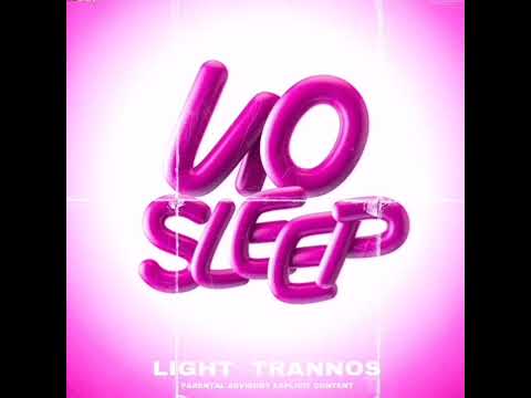 Light x Trannos - No sleep (Official Visualizer)