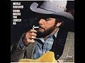 Why Am I Drinkin'~Merle Haggard