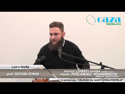 prof. Mithad Ćeman- Ljubav Ashaba prema Poslaniku