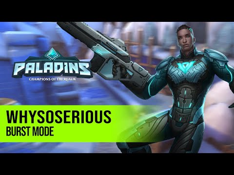 BURST MODE l 绕WhySoSerious Viktor PALADINS PRO COMPETITIVE GAMEPLAY