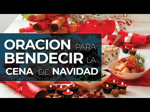Oración para bendecir la cena de Navidad