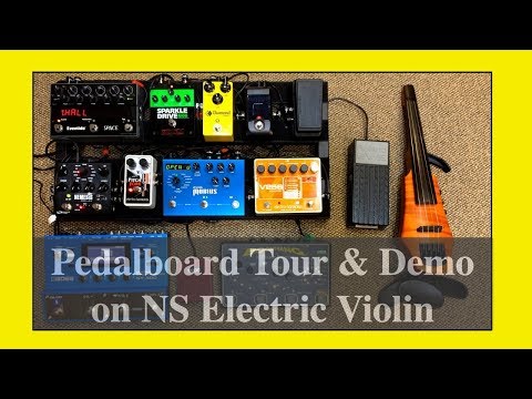 Pedalboard Tour & Demo on NS Electric Violin