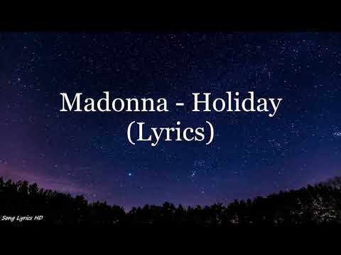 Madonna - Holiday (Lyrics HD)