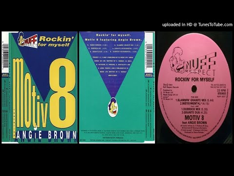 Motiv 8 featuring Angie Brown ‎– Rockin' For Myself (Slammin' Granite Mix – 1995)