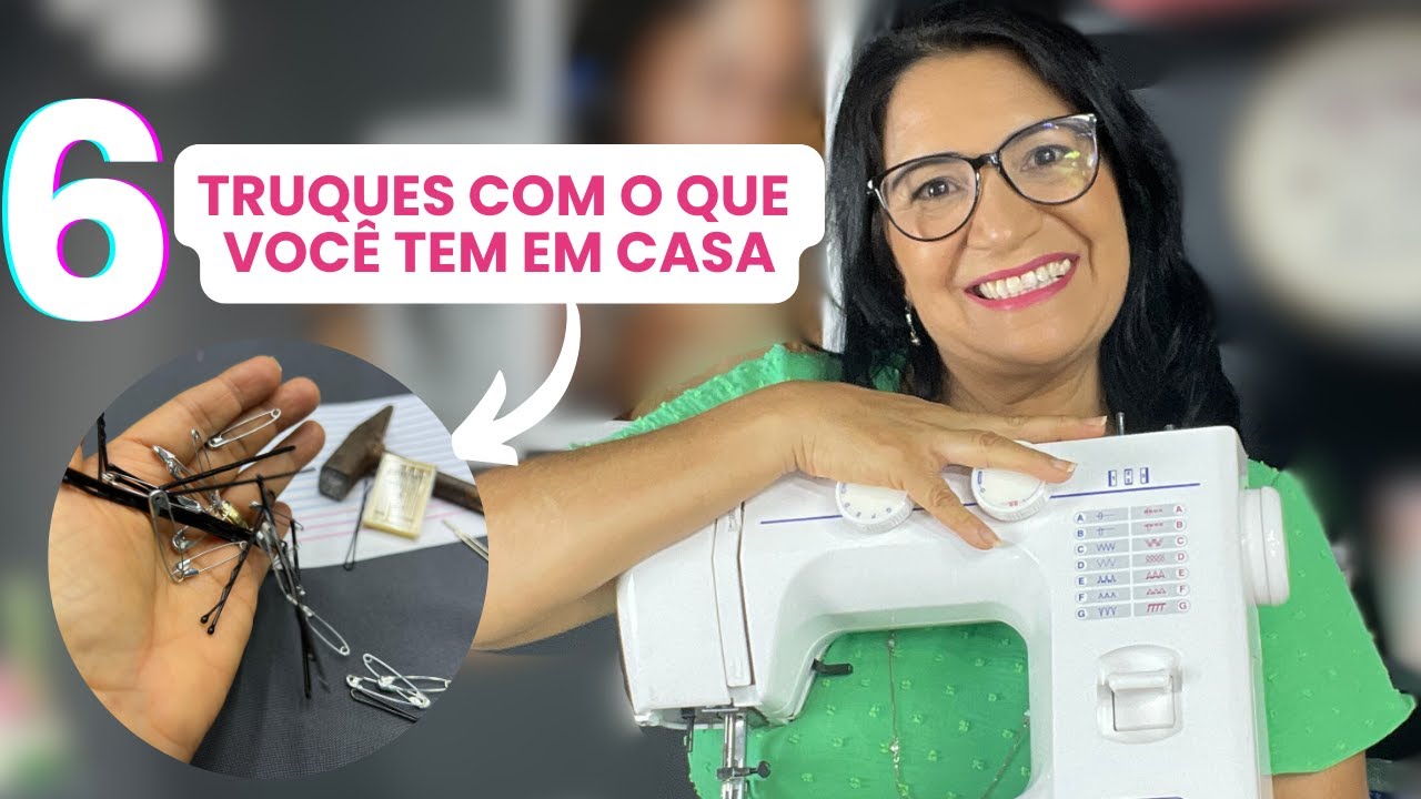 Costure Melhor com Esses 6 Truques Caseiros e Práticos