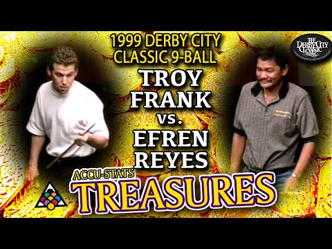 9-BALL: TROY FRANK VS EFREN REYES - 1999 DERBY CITY CLASSIC FINALS