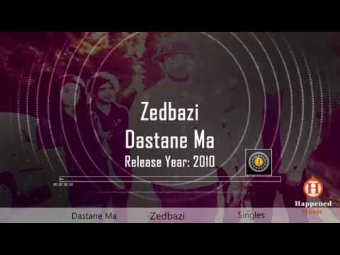 Zedbazi - Dastane Ma