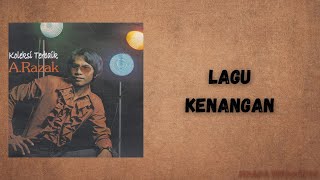 Download lagu A.RAZAK - LAGU KENANGAN( LYRIC VIDEO) mp3