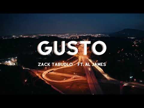 Gusto - Zack Tabudlo ft. Al James (1 HOUR LOOP) Lyrics