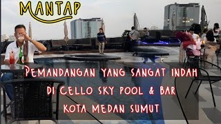 Download lagu VLOG CELLO SKY POOL & BAR||KOTA MEDAN | PEMANDANGAN YANG SANGAT INDAH SERUPA DENGAN BALI mp3 Download lagu VLOG CELLO SKY POOL & BAR||KOTA MEDAN | PEMANDANGAN YANG SANGAT INDAH SERUPA DENGAN BALI mp3