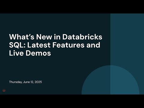 Watch: What’s New in Databricks SQL: Latest Features and Live Demos