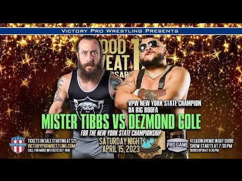 Dezmond Cole vs. Mister Tibbs for the VPW NYS Championship