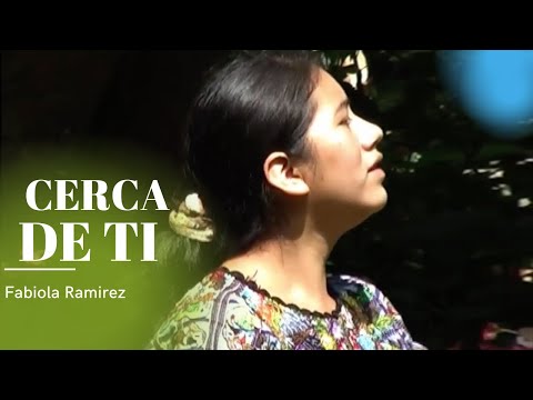 Fabiola Ramirez - Cerca de Ti (Video Oficial)