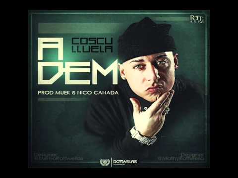 A Dem - Cosculluela (A Lo Under Vol.1)(Prod.By Mueka y Nico Canada) (Rottweilas inc)