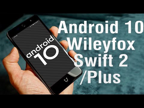 Install Android 10 on Wileyfox Swift 2 & plus (AOSP GSI Treble ROM) - How to Guide!