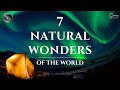 7 NATURAL WONDERS of the WORLD | Natural Wonders | Scenic Sphere
