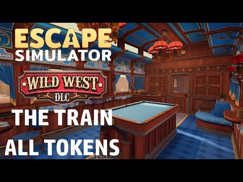 [Guide] Escape Simulator: Wild West DLC - The Train - All Token Locations