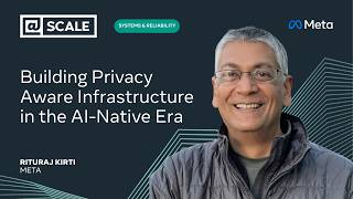 Building Privacy Aware Infrastructure in the AI-Native Era | Rituraj K