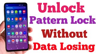 How To Unlock Android Mobile Pattern Lock | Unlock Android Mobile Pattern Lock Without Data Loss