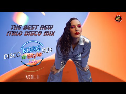▶️ KorgStyle Life - The Best New Italo Disco Mix (Vol. 1 Mix) 2025
